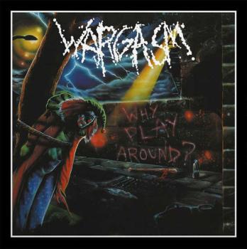 Wargasm - Why Play Around? LP (Blue Black Marble Vinyl)
